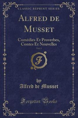 Book cover for Alfred de Musset, Vol. 2