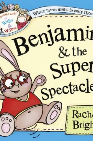 Cover of Benjamin and the Super Spectacles