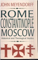 Book cover for Rome, Constantinople, Moscow