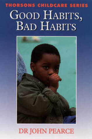 Cover of Good Habits, Bad Habits