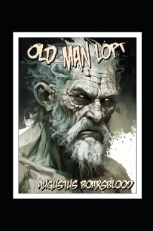 Cover of Old Man Lopt