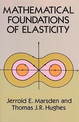 Book cover for Mathematical Foundations of Elasticity