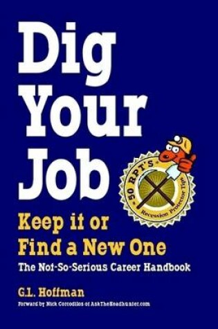 Cover of DIG YOUR JOB: Keep it or Find a New One