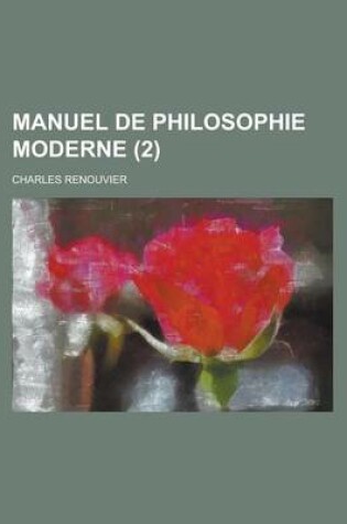 Cover of Manuel de Philosophie Moderne (2)