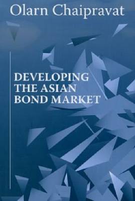 Cover of Developing the Asian Bond Market