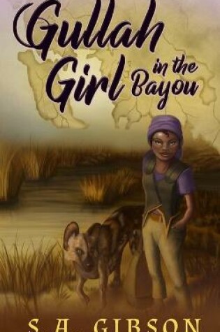 Cover of Gullah Girl in the Bayou