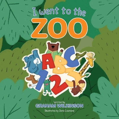 Book cover for I went to the Zoo