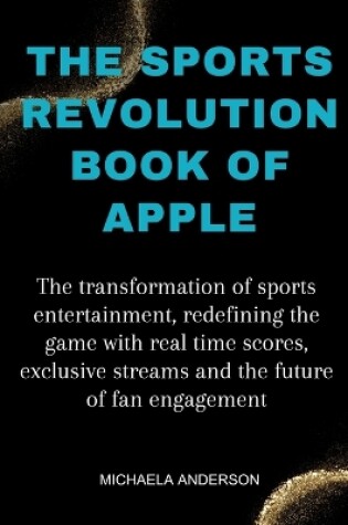 Cover of The Sports Revolution Book Of Apple