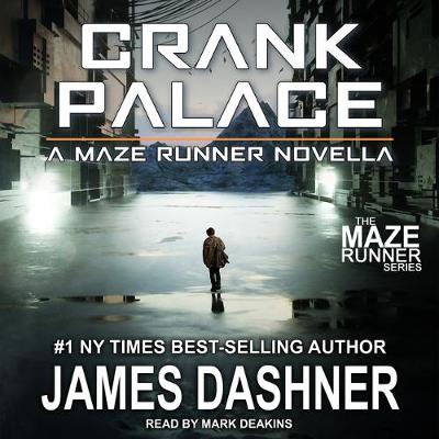 Crank Palace by James Dashner