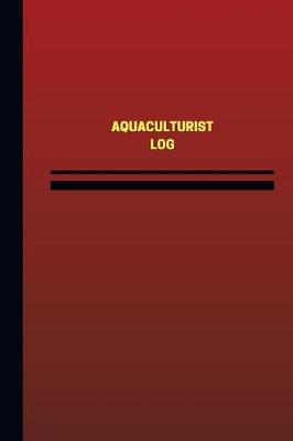Book cover for Aquaculturist Log (Logbook, Journal - 124 pages, 6 x 9 inches)