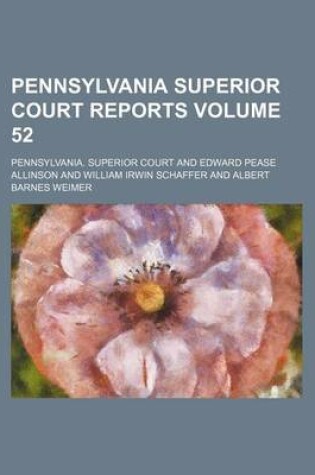 Cover of Pennsylvania Superior Court Reports Volume 52