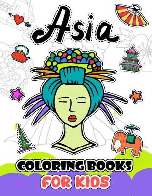 Book cover for Asia Coloring Books for Kids