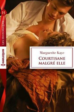 Cover of Courtisane Malgre Elle