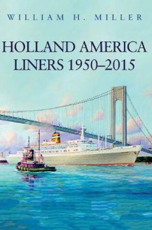 Cover of Holland America Liners 1950-2015