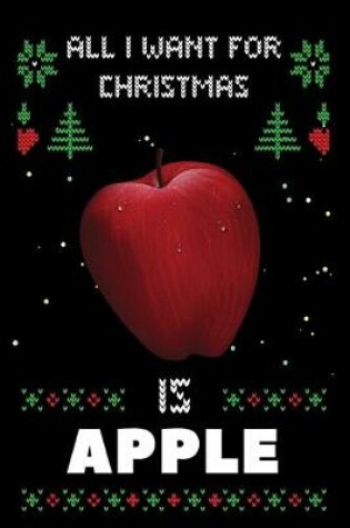 Cover of All I Want For Christmas Is Apple