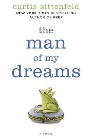 Cover of Man of My Dreams, The: A Novel