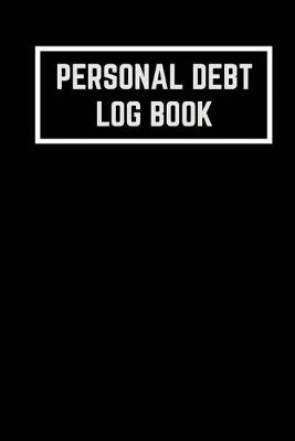 Book cover for Personal Debt Log Book