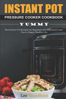 Book cover for Instant Pot Pressure Cooker Cookbook