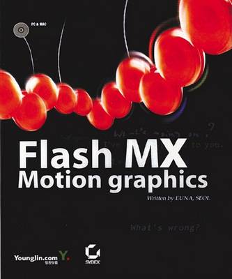 Cover of Flash MX Motion Graphics