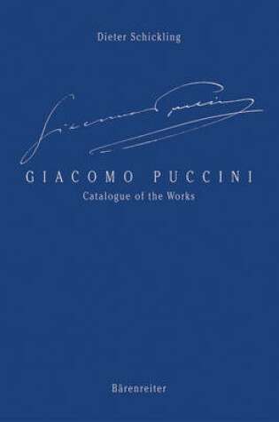 Cover of Giacomo Puccini: Catalogue of the Works