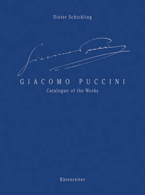 Book cover for Giacomo Puccini: Catalogue of the Works