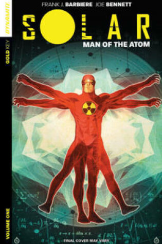 Cover of Solar: Man of the Atom Volume 1 - Nuclear Family