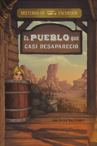 Cover of El Pueblo Que Casi Desapareció