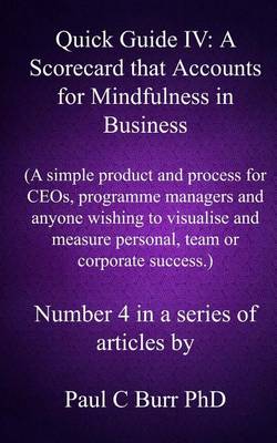 Book cover for Quick Guide IV - A Scorecard that Accounts for Mindfulness in Business