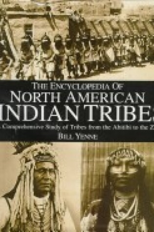 Cover of The Encycleopedia of North American Indian Tribes