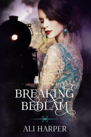 Cover of Breaking Bedlam
