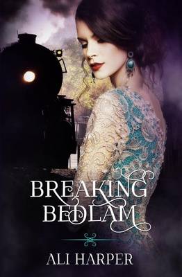 Book cover for Breaking Bedlam