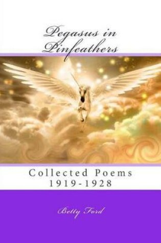 Cover of Pegasus in Pinfeathers