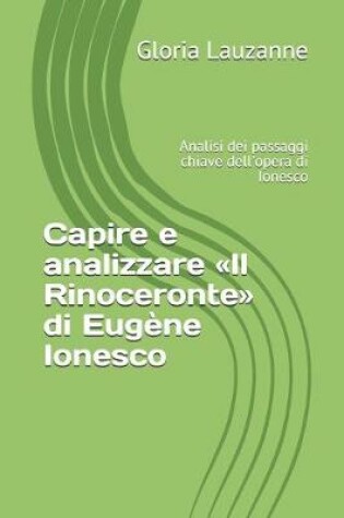 Cover of Capire e analizzare Il Rinoceronte di Eugene Ionesco