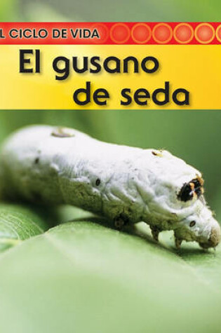 Cover of El Gusano de Seda