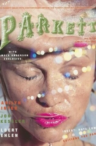 Cover of Parkett No. 79 Jon Kessler, Marilyn Minter and Albert Oehlen