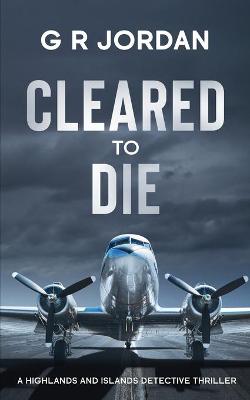 Book cover for Cleared to Die