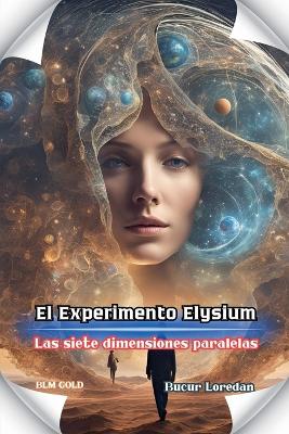 Book cover for El Experimento Elysium