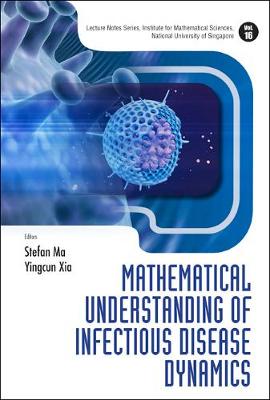 Cover of Mathematical Understanding Of Infectious Disease Dynamics