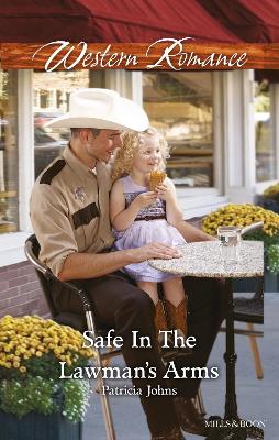 Book cover for Safe In The Lawman's Arms