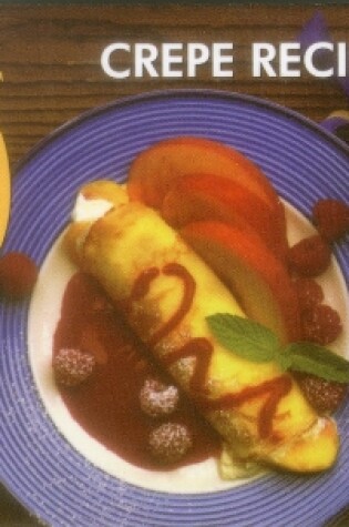 Cover of The Best 50 Crepe Recipes