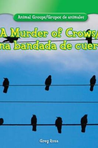 Cover of A Murder of Crows/Una Bandada de Cuervos