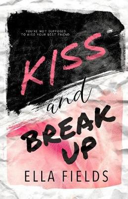 Book cover for Kiss and Break Up