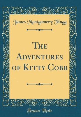 Book cover for The Adventures of Kitty Cobb (Classic Reprint)