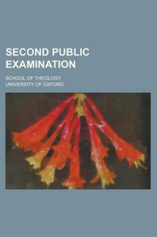 Cover of Second Public Examination; School of Theology