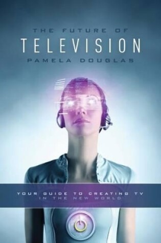 Cover of The Future of Television