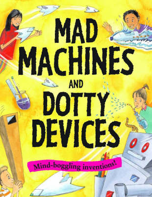 Book cover for Mad Machines and Dotty Devices