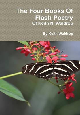 Book cover for The Books Of Flash Poetry Of Keith N. Waldrop