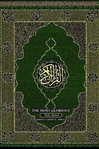 Cover of The Most-Glorious Holy Qur'an