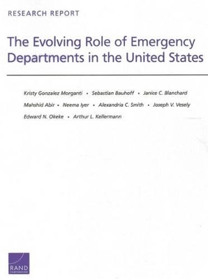 Book cover for The Evolving Role of Emergency Departments in the United States