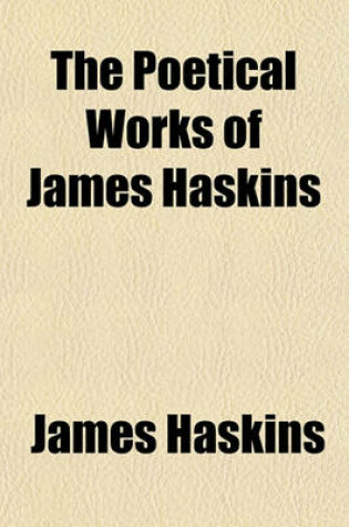 Cover of The Poetical Works of James Haskins